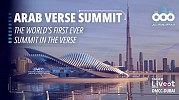 From Dubai The City of the Future, First Arab Verse summit in the Verse is being launched as The first of its  kind globally